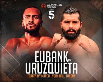 Eubank- Uruzquieta Fight Card Comfirmed For March 31 At York Hall - Boxing Image