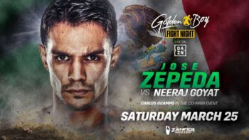 What time is Jose Zepeda vs Goyat this Saturday? - Boxing Image